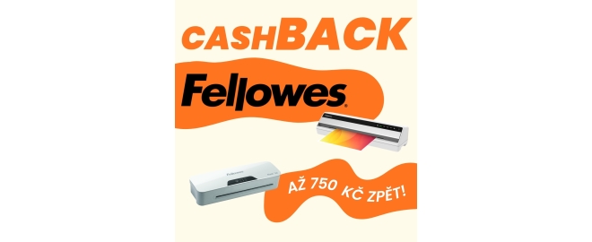 Fellowes cashback - až 750 Kč zpět!